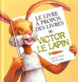 /album/selection-de-livres/image-le-livre-a-propos-des-livres-de-victor-lapin-jpg1/